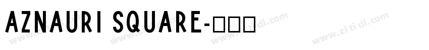 Aznauri Square字体转换